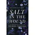 Salt in the Wound: A dark enemies to lovers romance