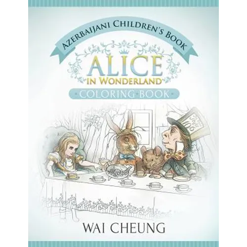 Azerbaijani Children's Book: Alice in Wonderland (English and Azerbaijani Edition)