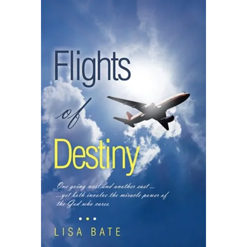 Flights of Destiny
