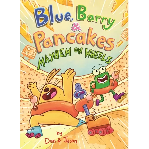 Blue, Barry & Pancakes: Mayhem on Wheels