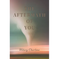 The Aftermath of You