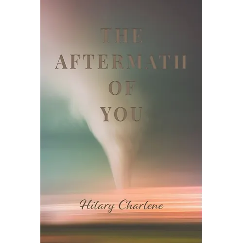 The Aftermath of You