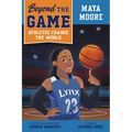 Beyond the Game: Maya Moore