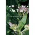 Getting Back On Track