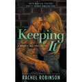 Keeping It: An Enemies To Lovers Small Town Military Romance