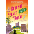 Revenge, Served Royal: A Mystery