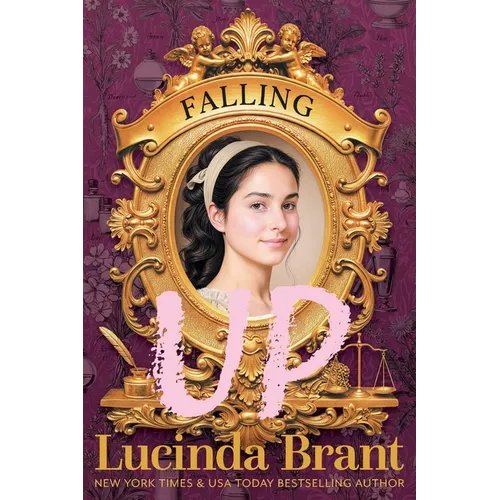 Falling UP: An Enchanting Georgian Fairytale...of Sorts...regarding a Beautiful Beast and His Penniless Redeemer