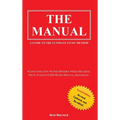 The Manual: A Guide to the Ultimate Study Method (Second Edition)
