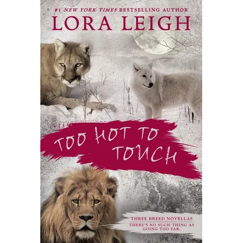 Too Hot to Touch