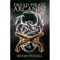 Dread Pirate Arcanist
