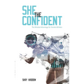 She the Confident: The Mindset Advantage for Female Athletes