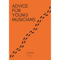 Advice for Young Musicians