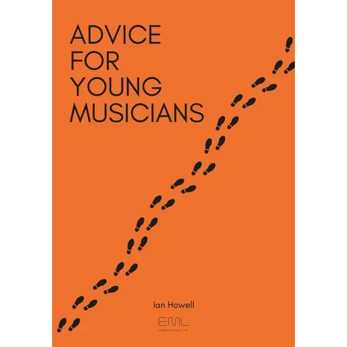 Advice for Young Musicians