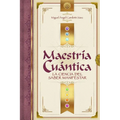 Maestría Cuántica: La ciencia del saber manifestar