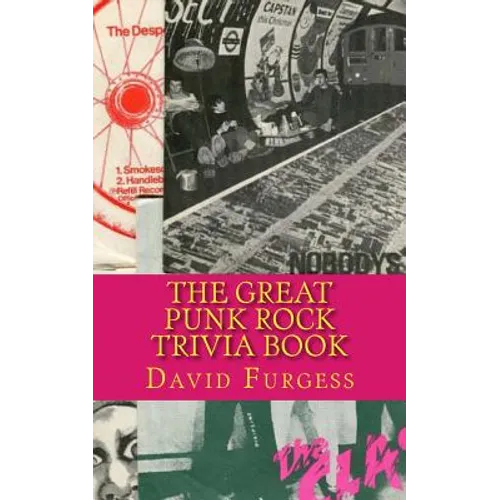 The Great Punk Rock Trivia Book