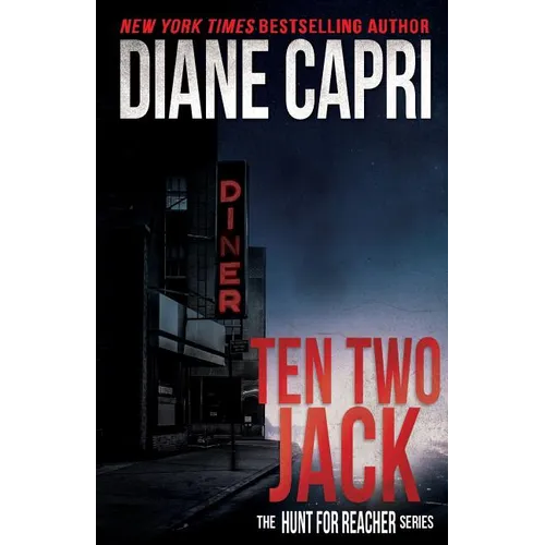 Ten Two Jack: The Hunt For Jack Reacher Series