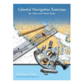 Celestial Navigation Exercises for Class and Home study