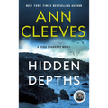 Hidden Depths: A Vera Stanhope Mystery