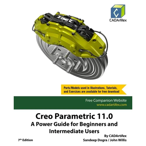 Creo Parametric 11.0: A Power Guide for Beginners and Intermediate Users