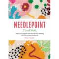 Needlepoint Journal: Track Your Projects and Record Your Stitching with This Interactive Journal