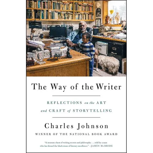 The Way of the Writer: Reflections on the Art and Craft of Storytelling