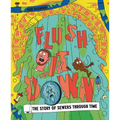 Flush It Down: The Story of Sewers Through Time