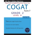 Two Full Length Practice Tests for the CogAT Form 7 Level 8 (Grade 2): Volume 1: Workbook for the CogAT Form 7 Level 8 (Grade 2)