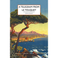 A Telegram from Le Touquet