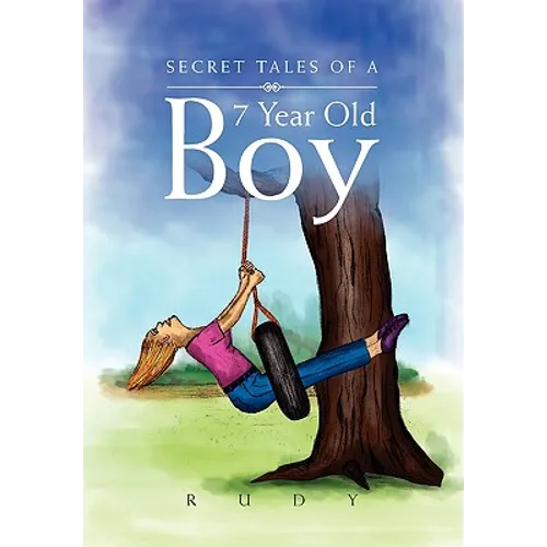 Secret Tales of a 7 Year Old Boy