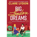 Big London Dreams