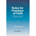Rules for Freedom of Faith: Defining Religious Liberty for a Harmonious World