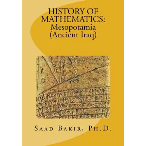 History of Mathematics: Mesopotamia (Ancient Iraq)