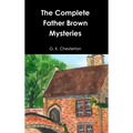 The Complete Father Brown Mysteries