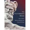 The Victorious Mind: How to Master Memory, Meditation and Mental Well-Being