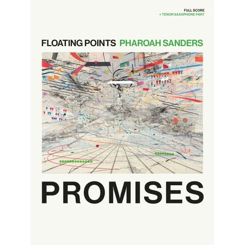 Floating Points & Pharoah Sanders - Promises: Full Score + Tenor Saxophone Part