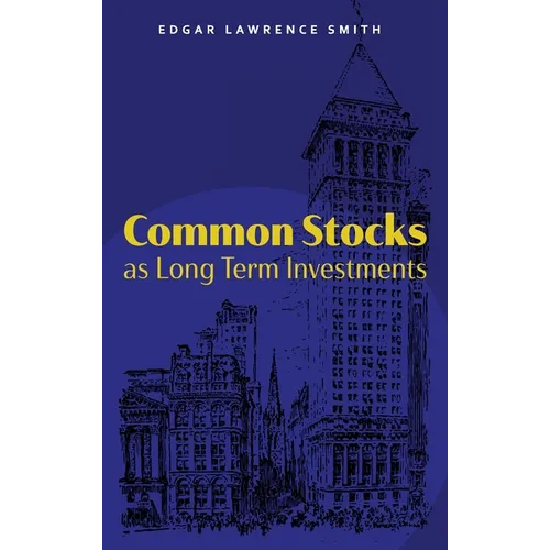 Common Stocks as Long Term Investments