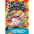 Capitán Calzoncillos Y El Perverso Plan del Profesor Pipicaca (Captain Underpants #4)