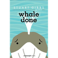 Whale Done