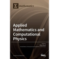 Applied Mathematics and Computational Physics