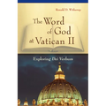 Word of God at Vatican II: Exploring Dei Verbum