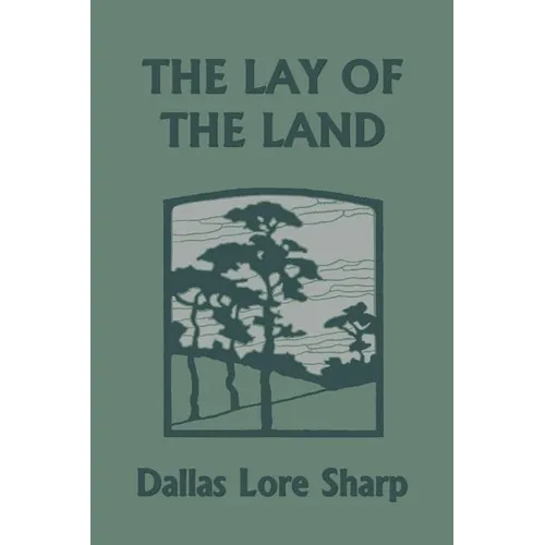 The Lay of the Land (Yesterday's Classics)