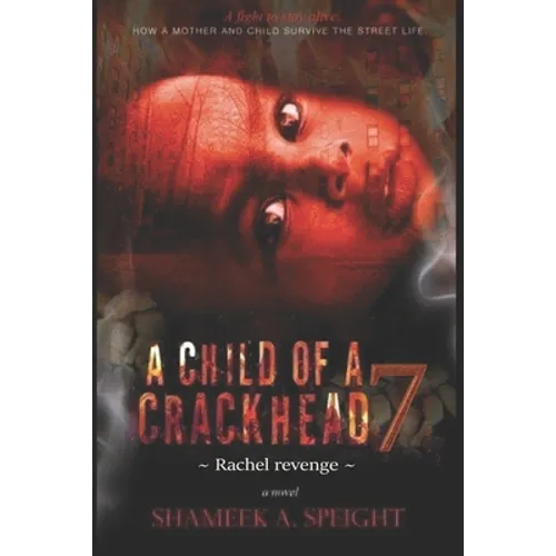 A Child of a Crackhead: Rachel revenge