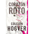 Corazón Roto (Novela) / Without Merit (a Novel)