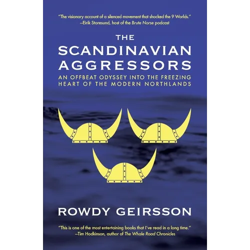 The Scandinavian Aggressors