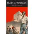 Delusion and Mass Delusion