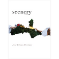 Scenery: A Lyric
