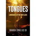 Tongues: Languages of the God Class