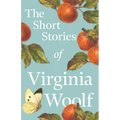 The Short Stories of Virginia Woolf