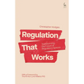 Regulation That Works: Transforming the Future of Regulatory Spaces