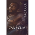 Can I Cum Over